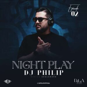 آهنگ دیجی فیلیپ Night Play 02